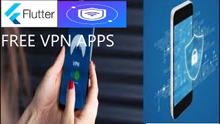 Create VPN App Flutter in Android Studio | Best Free VPN 2022 | Best Free VPN For Android |