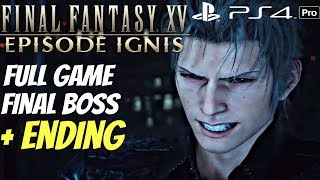 Final Fantasy XV - Episode Ignis DLC Gameplay Walkthrough Part 1 - Full Game &amp; ENDING [1080P 60FPS]