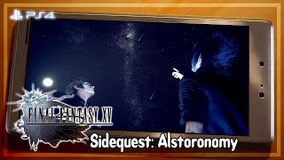 ファイナルファンタジーXV │ Final Fantasy XV Episode Duscae v2 【PS4】 - Sidequest ： Alstoronomy 「 Japanese Dub」