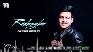 Og&#39;abek Yusupov - Radnoylar | Огабек Юсупов - Раднойлар (music version)
