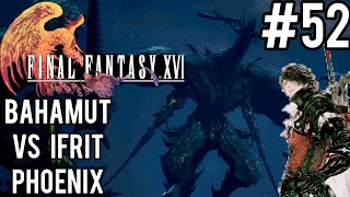 FINAL FANTASY XVI JP [dub] PS5 ] Bahamut Vs Ifrit / Phoenix Part 52