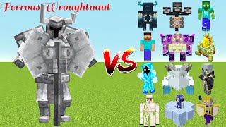 Minecraft : Reworked Ferrous Wroughtnaut vs All Boss Mobs || Ferrous Wroughtnaut vs Warden vs Ignis