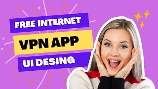 Free internet VPN app UI Design using Flutter IOS and Android  with Miskatur Rahman