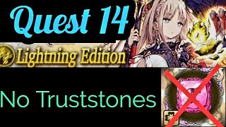 lightning selection quest 14 - No Truststones needed