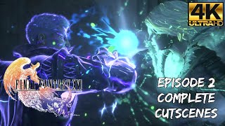 [Episode 2] Final Fantasy XVI - Complete Cutscenes (Japanese Voice) 4K UHD