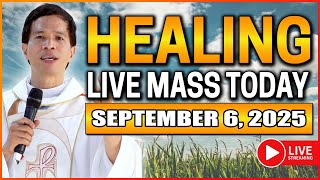 FILIPINO MASS TODAY LIVE HEALING MASS | SEPTEMBER 6, 2025 | Fr. Joseph Fidel Roura