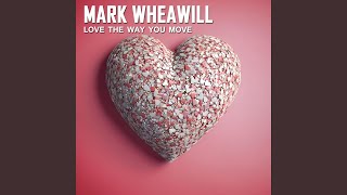 Love The Way You Move