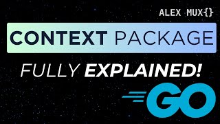 Golang Context Package: It&#39;s More Than You Think!
