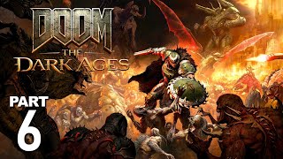 DOOM The Dark Ages | Gameplay Walkthrough Part 06