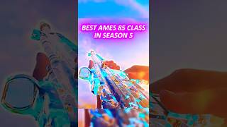 *BEST* 5 ATTACHMENT AMES 85 CLASS in SEASON 5 Black Ops 6!️‍😱#callofduty #blackops6 #meta