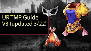 [WOTV] UR TMR Guide (updated 3/22) | War of the Visions: Final Fantasy Brave Exvius