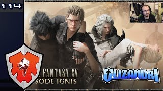 Final Fantasy XV: Episode Ignis - The Event&#39;s Of Altissia Revealed, Ignis Vs Caligo - Episode 114