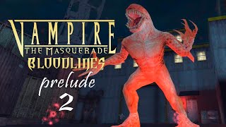 Vampire: The Masquerade: Prelude #2 - Внезапный босс!