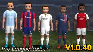Pro League Soccer New Update Kits Season 23/24 Gameplay Android/iOS