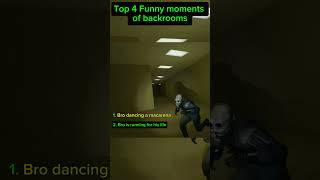 Top 4 Funny moments of backrooms ( wait for the 3rd one 🤣 )