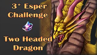 FFBE: WOTV Two-Headed Dragon 3* Esper Challenge