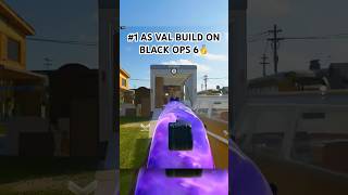 BEST AS VAL BUILD on Black Ops 6🥇 CLASS SETUP AT END🤝 #callofduty #blackops6 #bo6