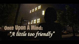 Once Upon A Mind - A Little Too Friendly:I Tried Working The Night Shift At This Creepy Cafe!