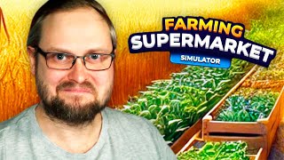 КУПЛИНОВ ОТКРЫЛ ФЕРМЕРСКИЙ МАГАЗИН ► Farming &amp; Supermarket Simulator #1
