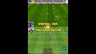 eFootball 2025 🆚 Pro League Soccer #efootball #pls #proleaguesoccer #pes #football #games #shorts