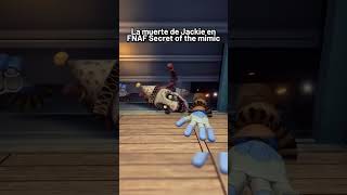 asi muere jacky en fnaf secret of the mimic #fnaf #fivenightsatfreddys #juegos