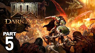 DOOM The Dark Ages | Gameplay Walkthrough Part 05