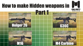 Cod Mobile- How to Create Hidden Weapons Part 1