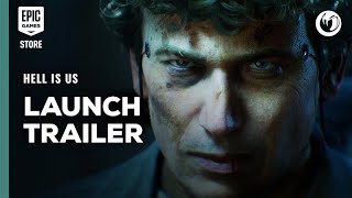 Hell Is Us | Launch Trailer