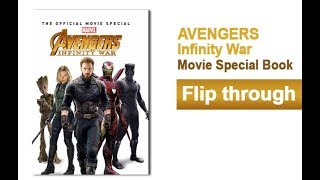Avengers Infinity War - The Official Movie Special Book Flip Through Preview