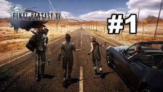 Final Fantasy XV PS4 Walkthrough Part 1 (Japanese Voices)