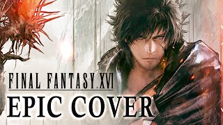 《Final Fantasy XVI》 -『2022 Dominance Trailer』Music COVER