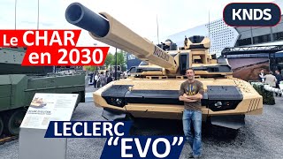 [Le CHAR DE COMBAT en 2030] Tous les secrets du char Leclerc &quot;EVO&quot; de @knds_france