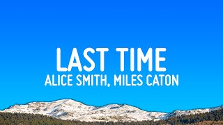 Alice Smith, Miles Caton - Last Time (I Seen the Sun) (Lyrics)