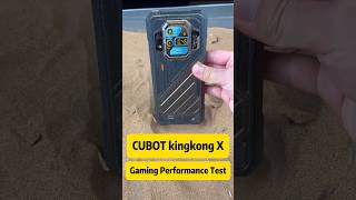 Cubot KingKong X gaming performance test. #cubotkingkongx #ruggedphone