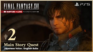 FINAL FANTASY XVI Gameplay Walkthrough FULL GAME Part 2 - Japanese Voice English Subs