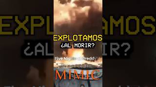 ¿POR QUÉ EXPLOTAMOS AL MORIR EN FNAF: SECRET OF THE MIMIC? 💥