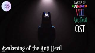 Garten of Banban 8: Anti Devil OST - Awakening of the Anti Devil