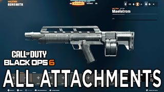 All Maeltrom Attachments in Black Ops 6 Gunsmith Showcase