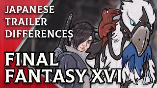 Final Fantasy XVI - Japanese Trailer Differences