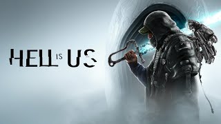 Hell is Us (Прохождение) #3