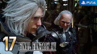 Final Fantasy XV 【PS4】 #17 │ Chapter 3 - The Open World │ Japanese VA - English Sub