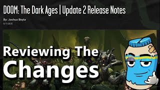 They changed DOOM: The Dark Ages in BIG ways - (Update 2 Review)
